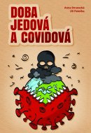 Doba jedová a covidová - cena, srovnání