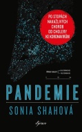 Pandemie - Sonia Shahová - cena, srovnání