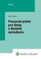 Pracovné právo pre školy a školské zariadenia - cena, srovnání