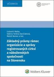 Základný právny rámec organizácie a správy registrovaných cirkví