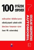 100 otázok • odpovedí - Sociálne zabezpečenie • automobil - cena, srovnání