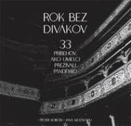 Rok bez divákov - cena, srovnání