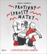 Protivný sprostý matky - cena, srovnání