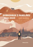 Dobrodruh z paneláku: kniha druhá - cena, srovnání