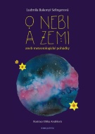 O nebi a zemi aneb Meteorologické pohádky - cena, srovnání