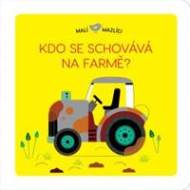 Malí mazlíci Kdo se schovává na farmě? - cena, srovnání