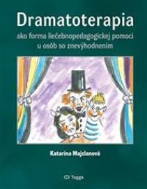 Dramatoterapia - Katarína Majzlanová