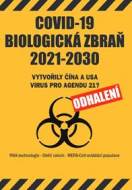 COVID-19 Biologická zbraň 2021-2030 - cena, srovnání