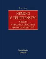 Nemoci v těhotenství a řešení vybraných - cena, srovnání