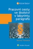 Pracovní cesty ve školství v labyrintu paragrafů - cena, srovnání