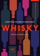Everything You Need to Know About Whisky - cena, srovnání