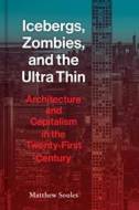 Icebergs, Zombies, and the Ultra-Thin - cena, srovnání