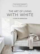 The White Company The Art of Living with White - cena, srovnání