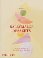Ballymaloe Desserts, Iconic Recipes and Stories from Ireland - cena, srovnání