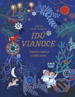 Idú Vianoce: Vianočné tradície z celého sveta - cena, srovnání