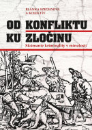 Od konfliktu k zločinu - cena, srovnání
