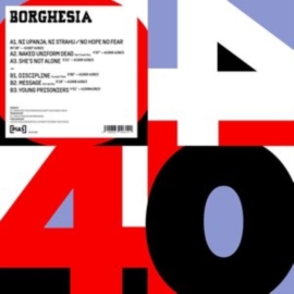 Borghesia -  40th Anniversary LP