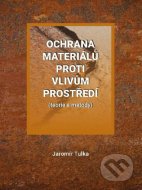 Ochrana materiálů proti vlivům prostředí (teorie a metody) - cena, srovnání