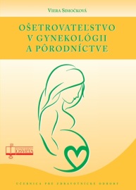 Ošetrovateľstvo v gynekológii a pôrodníctve