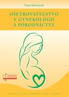 Ošetrovateľstvo v gynekológii a pôrodníctve - cena, srovnání