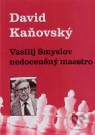 Vasilij Smyslov - Nedoceněný maestro - cena, srovnání