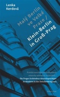 Malý Berlín ve Velké Praze/ Klein Berlin in Gross Prag - cena, srovnání