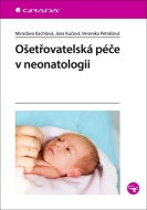 Ošetřovatelská péče v neonatologii - cena, srovnání