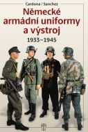 Německé armádní uniformy a výstroj 1933-1945 - cena, srovnání