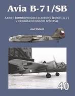 Avia B-71/SB - Lehký bombardovací a zvědný letoun B-71 v československém letectvu - cena, srovnání