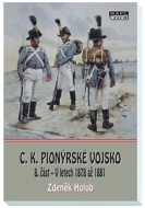 C.K. Pionýrské vojsko - 8. část - cena, srovnání