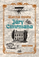 Slavná místa Járy Cimrmana - cena, srovnání