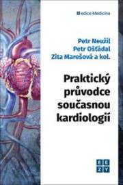 Praktický průvodce současnou kardiologií