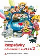 Rozprávky o dopravných značkách 2 (2.vyd.) - cena, srovnání