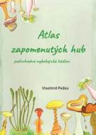 Atlas zapomenutých hub - Podivuhodná mykologická bádání - cena, srovnání