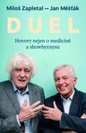 DUEL: Hovory nejen o medicíně a showbyznysu