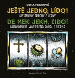 Ještě jedno, Lído! / De mek jekh, Ľido!