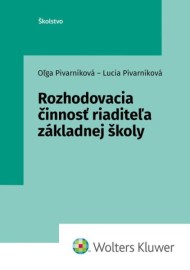 Rozhodovacia činnosť riaditeľa základnej školy