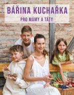 Bářina kuchařka pro mámy a táty - cena, srovnání