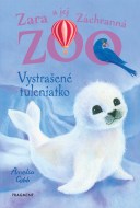 Zara a jej Záchranná zoo - Vystrašené tuleniatko - cena, srovnání