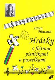 Hrátky s flétnou, písničkami a pastelkami