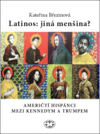 Latinos: jiná menšina? - cena, srovnání