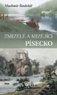 Zmizelé a mizející Písecko - cena, srovnání