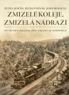 Zmizelé koleje, zmizelá nádraží - cena, srovnání