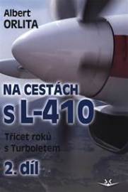 Na cestách s L-410 (2.díl)