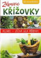 Zábavné Křížovky - Bylinky Léčivá síla přírody - cena, srovnání