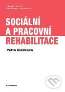 Sociální a pracovní rehabilitace - cena, srovnání