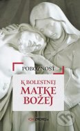 Pobožnosť k Bolestnej Matke Božej - cena, srovnání
