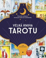 Velká kniha tarotu - Průvodce výkladem tarotových karet pro začátečníky - cena, srovnání