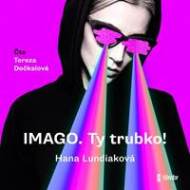IMAGO. Ty trubko! - audioknihovna - cena, srovnání
