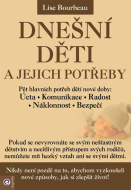 Dnešní děti a jejich potřeby - cena, srovnání